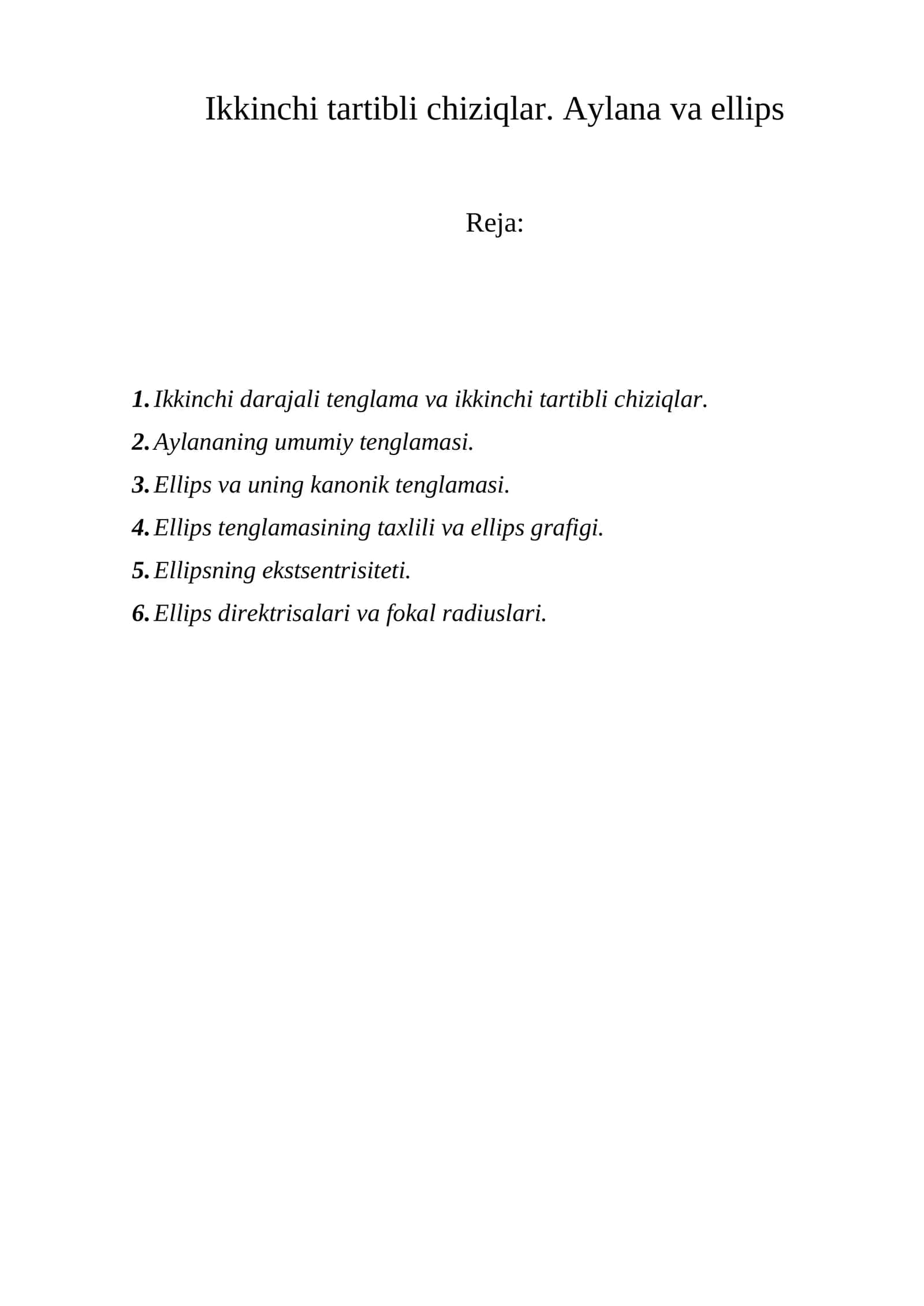 Ikkinchi tartibli chiziqlar. Aylana va ellips