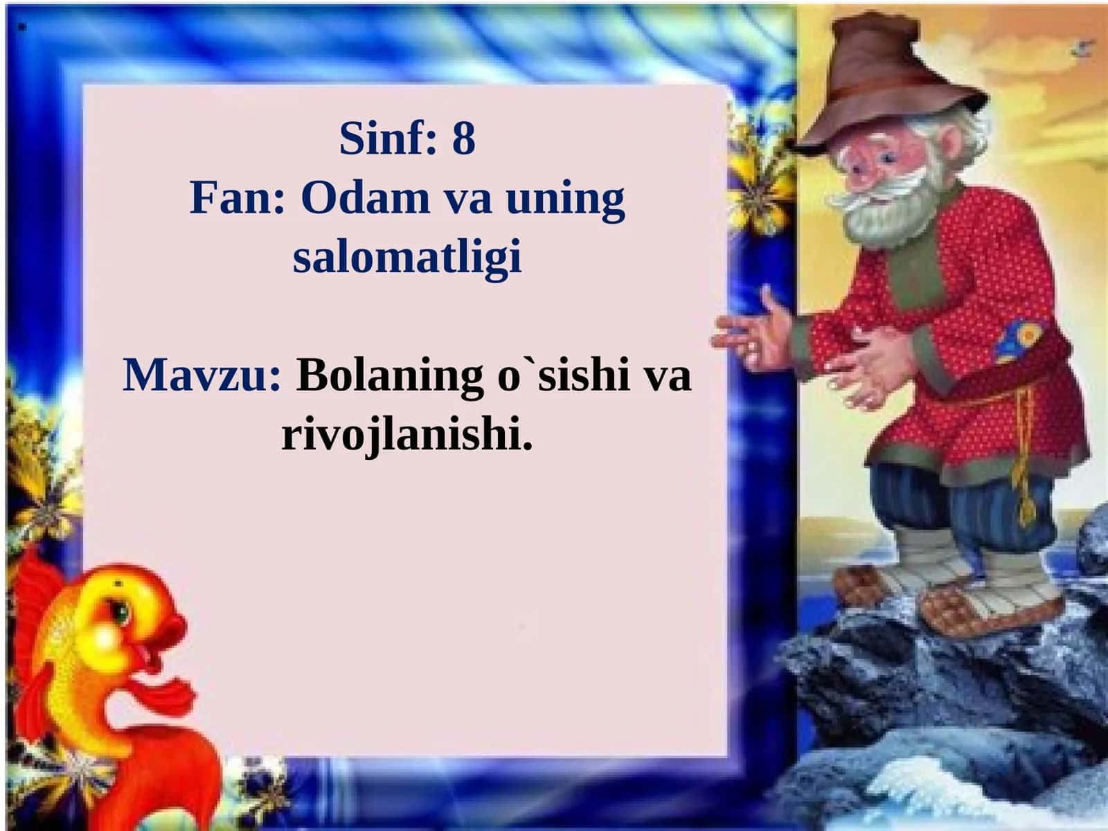 Bolaning o'sishi va rivojlanishi