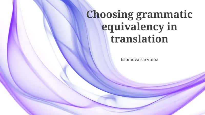 Grammatical Equivalence in Translation