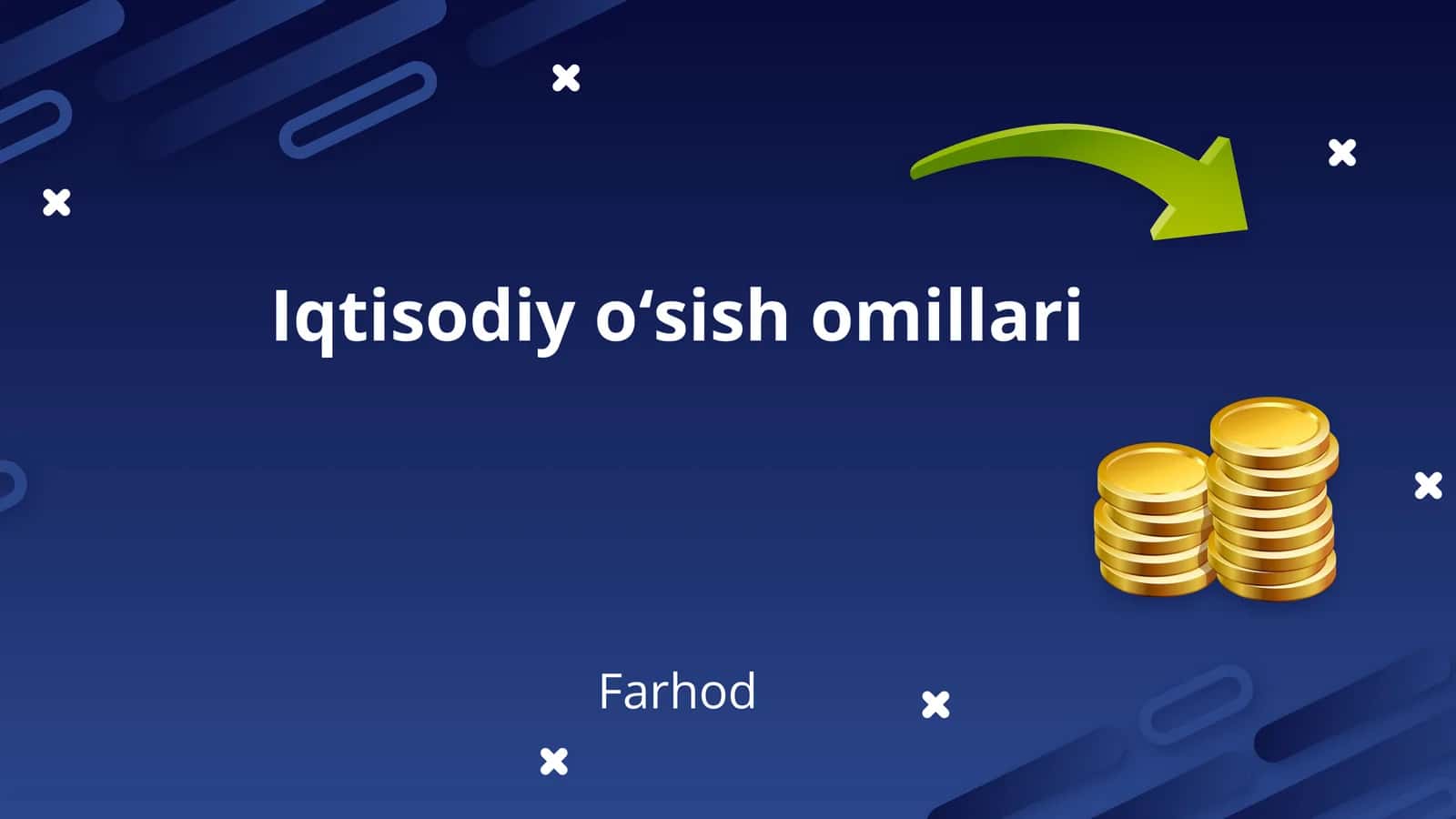 Iqtisodiy o'sish omillari