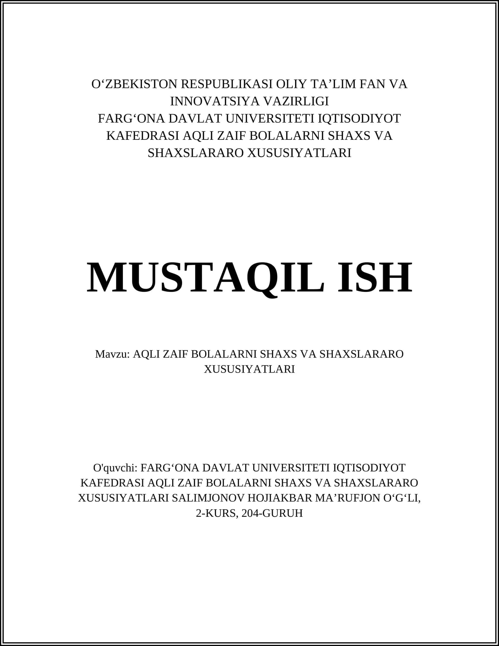 AQLI ZAIF BOLALARNI SHAXS VA SHAXSLARARO XUSUSIYATLARI MUSTAQIL ISH