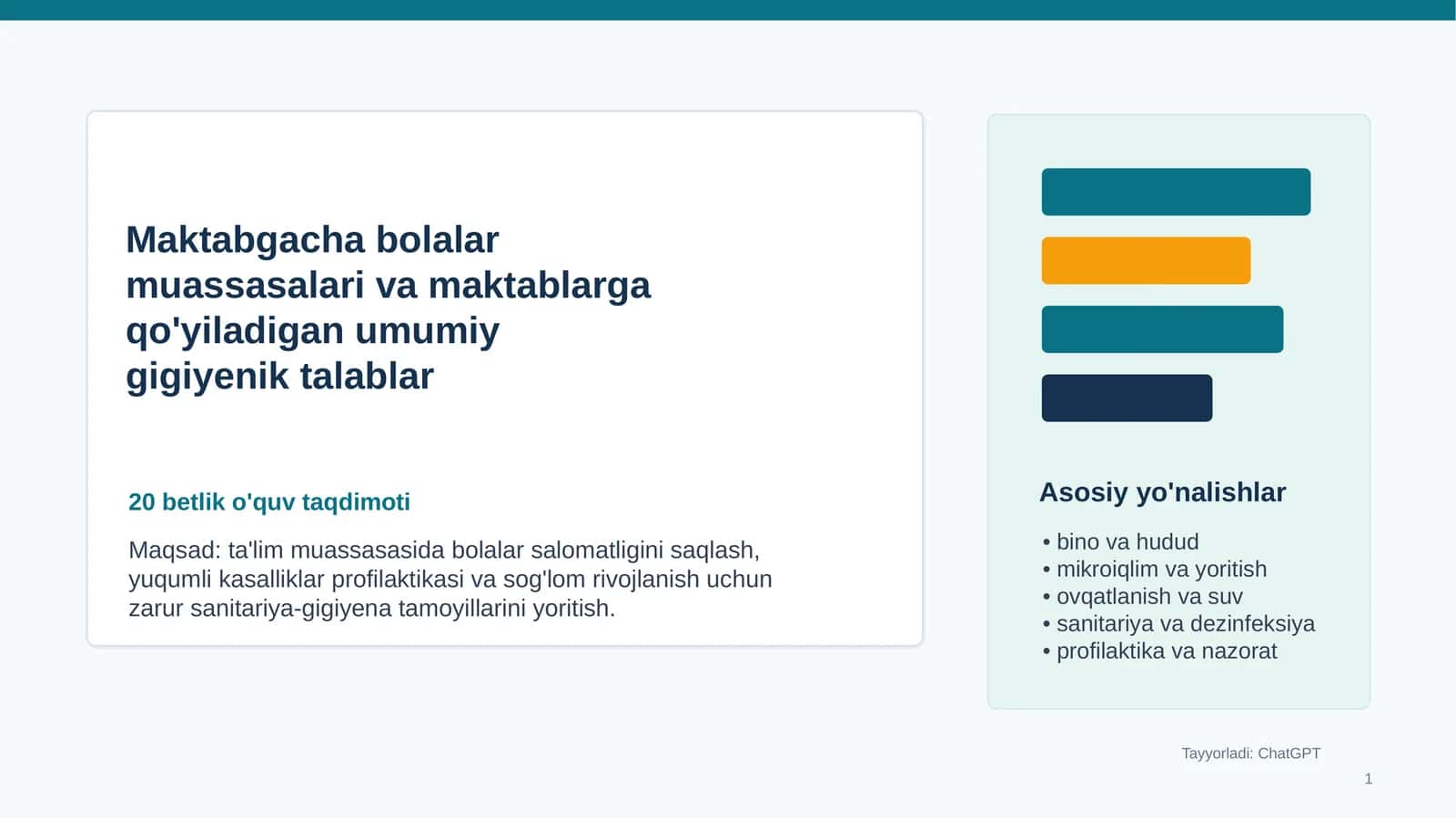 Maktabgacha bolalar muassasalari va maktablarga qo'yiladigan umumiy gigiyenik talablar
