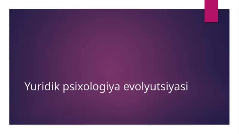 Yuridik psixologiya evolyutsiyasi