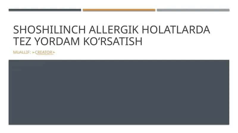 Shoshin allergik holatlarda tez yordam ko'rsatish