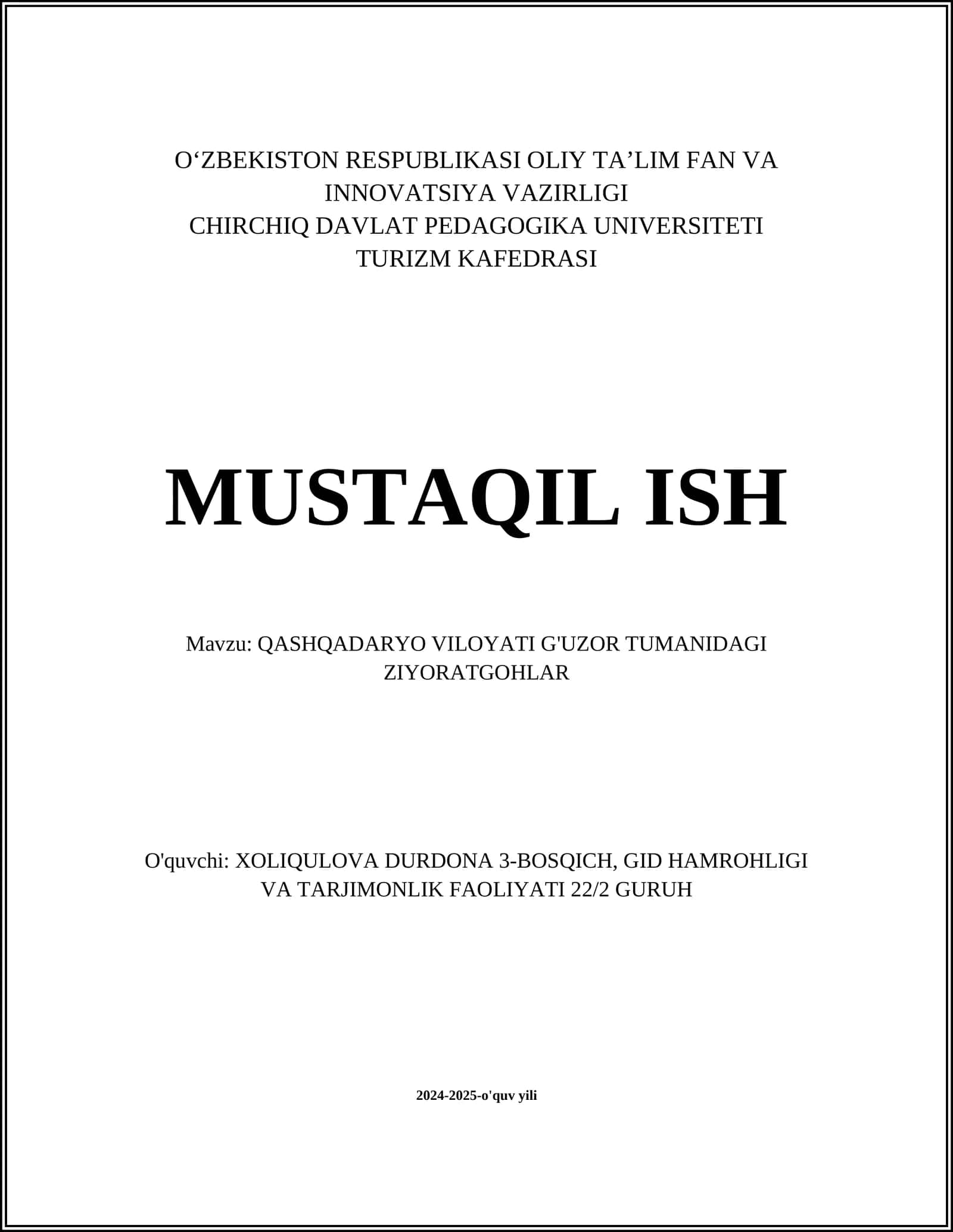 MUSTAQIL ISH Mavzu: QASHQADARYO VILOYATI G'UZOR TUMANIDAGI ZIYORATGOHLAR