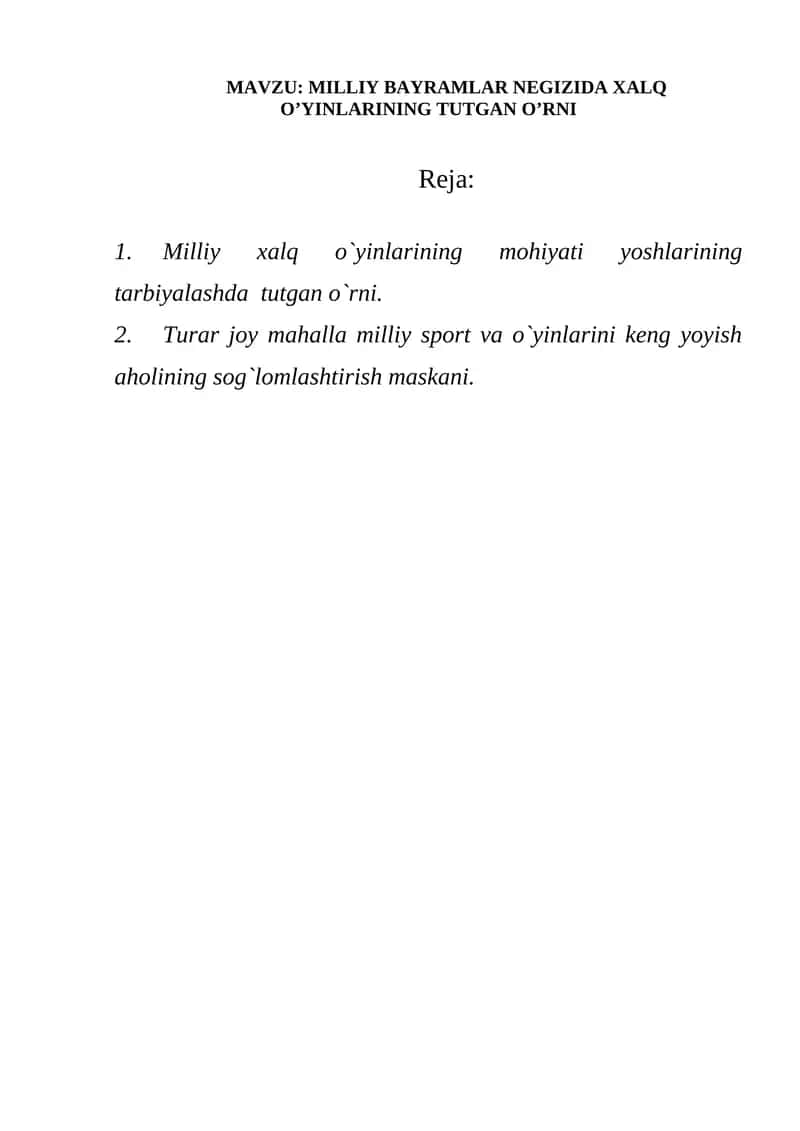 Milliy xalq o`yinlarining mohiyati yoshlarining tarbiyalashda tutgan o`rni