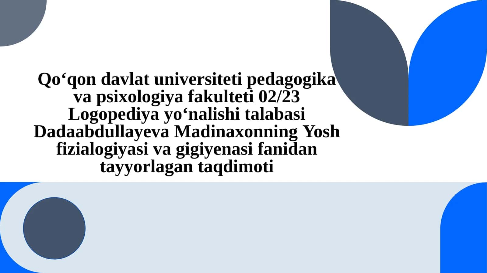 Yoshfizialogiyasivagigiyenasifanidan tayyorlagan taqdimoti