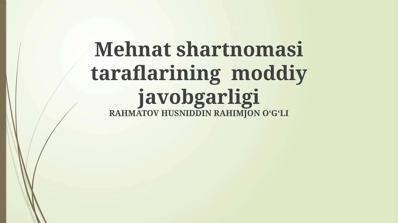 Mehnat shartnomasi taraflarining moddiy javobgarligi
