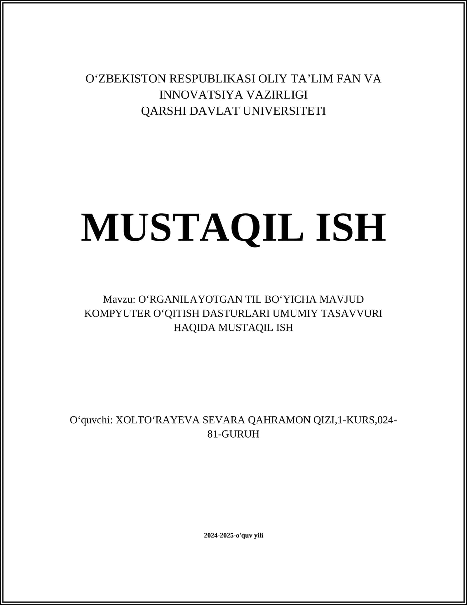 OʻRGANILAYOTGAN TIL BOʻYICHA MAVJUD KOMPYUTER OʻQITISH DASTURLARI UMUMIY TASAVVURI HAQIDA MUSTAQIL ISH