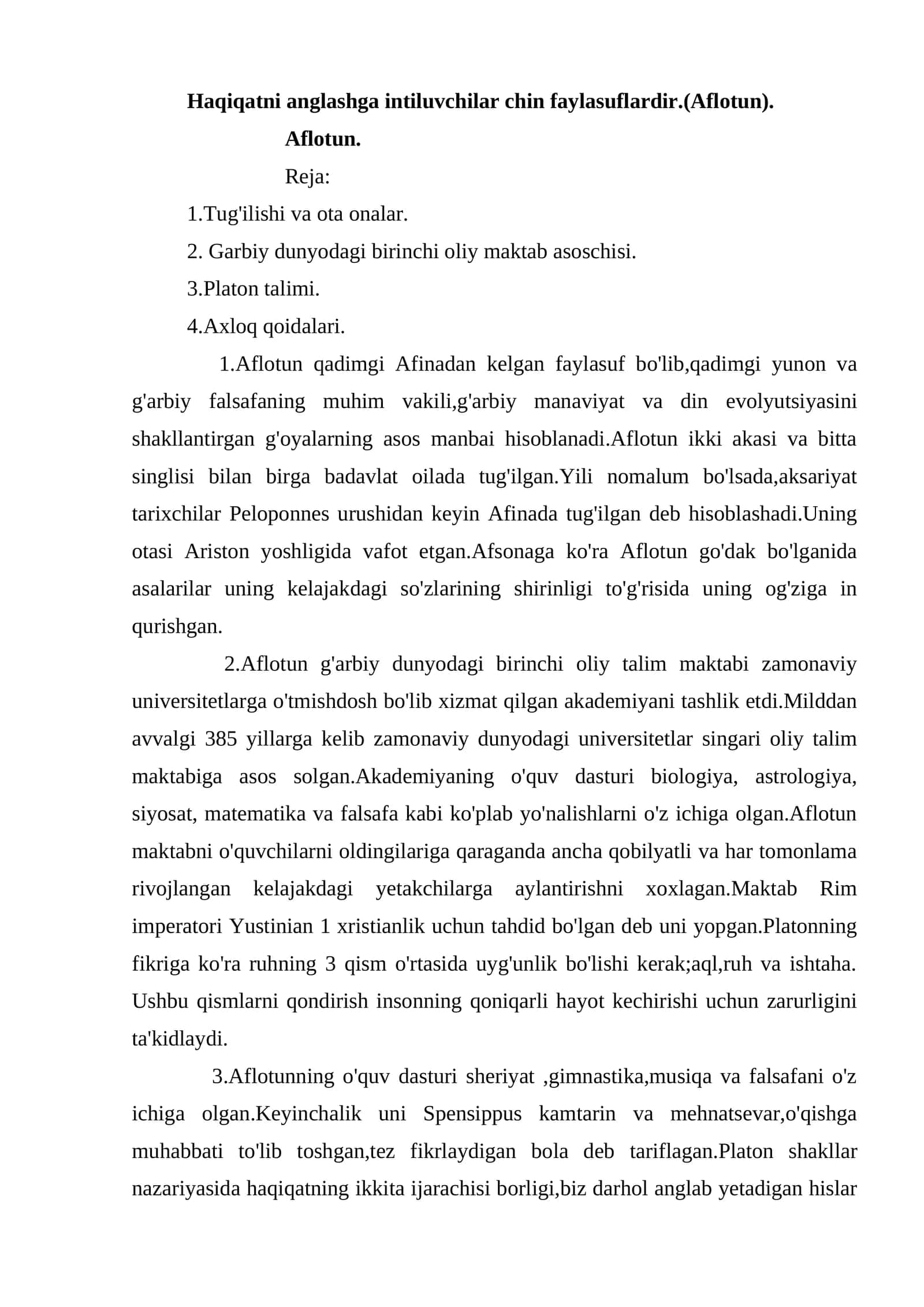 Haqiqatni anglashga intiluvchilar chin faylasuflardir Aflotun