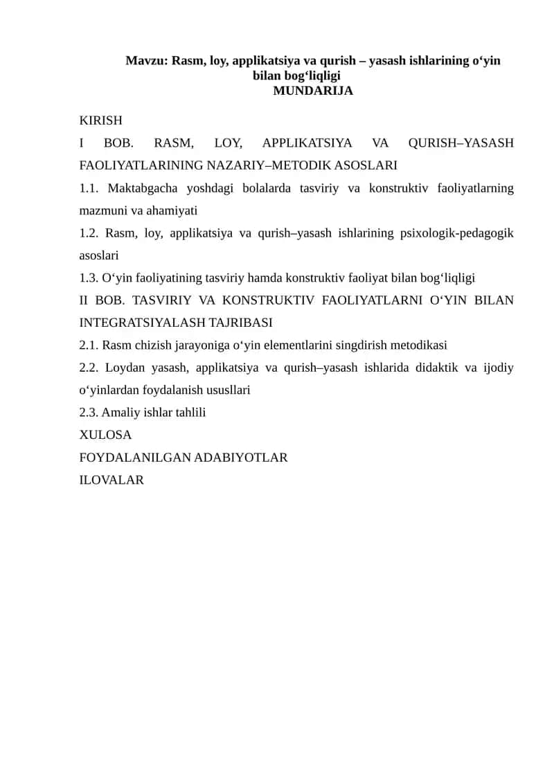 Rasm, loy, applikatsiya va qurish – yasash ishlarining o‘yin bilan bog‘liqligi