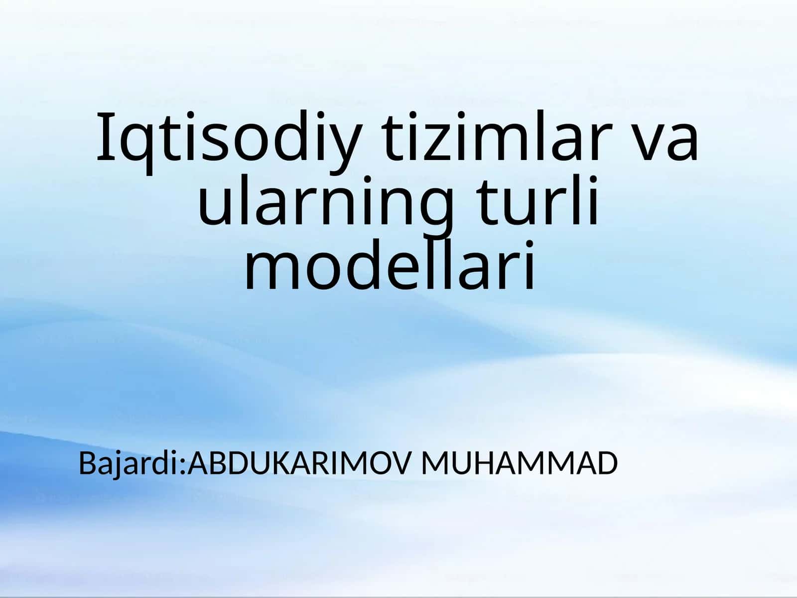 Iqtisodiy tizimlar va ularning turli modellari