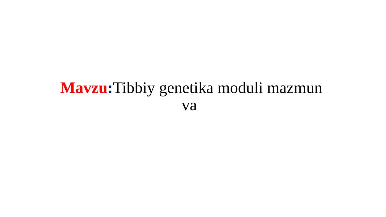Tibbiy genetika moduli mazmun va
