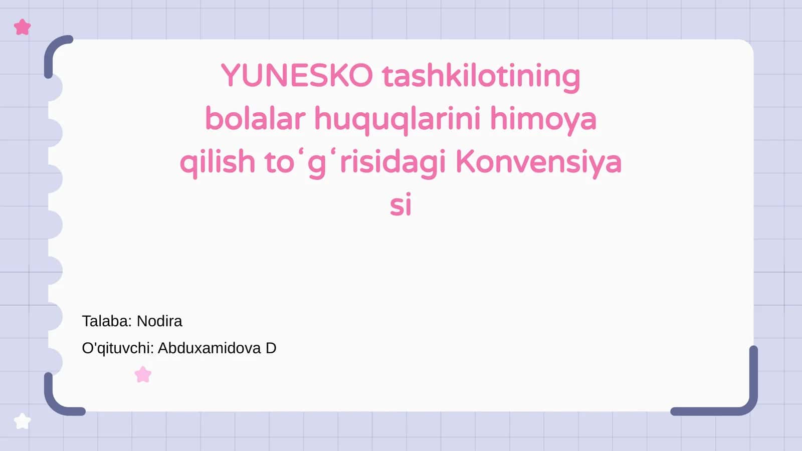 YUNESKO va Bolalar Huquqlari Konvensiyasi