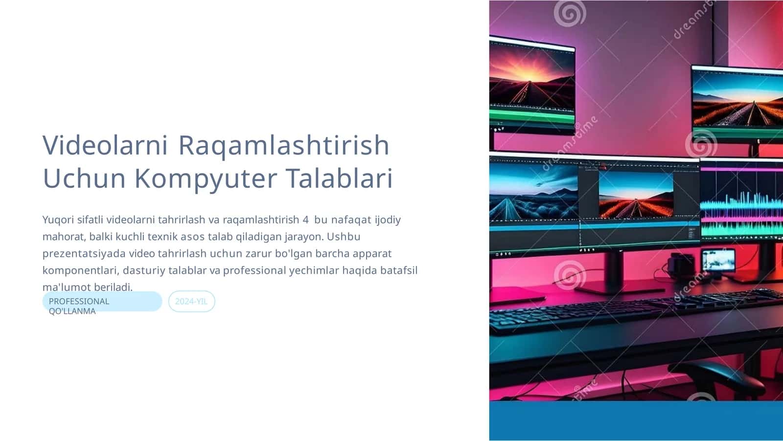 VideolarniRaqamlashtirishUchunKompyuterTalablari
