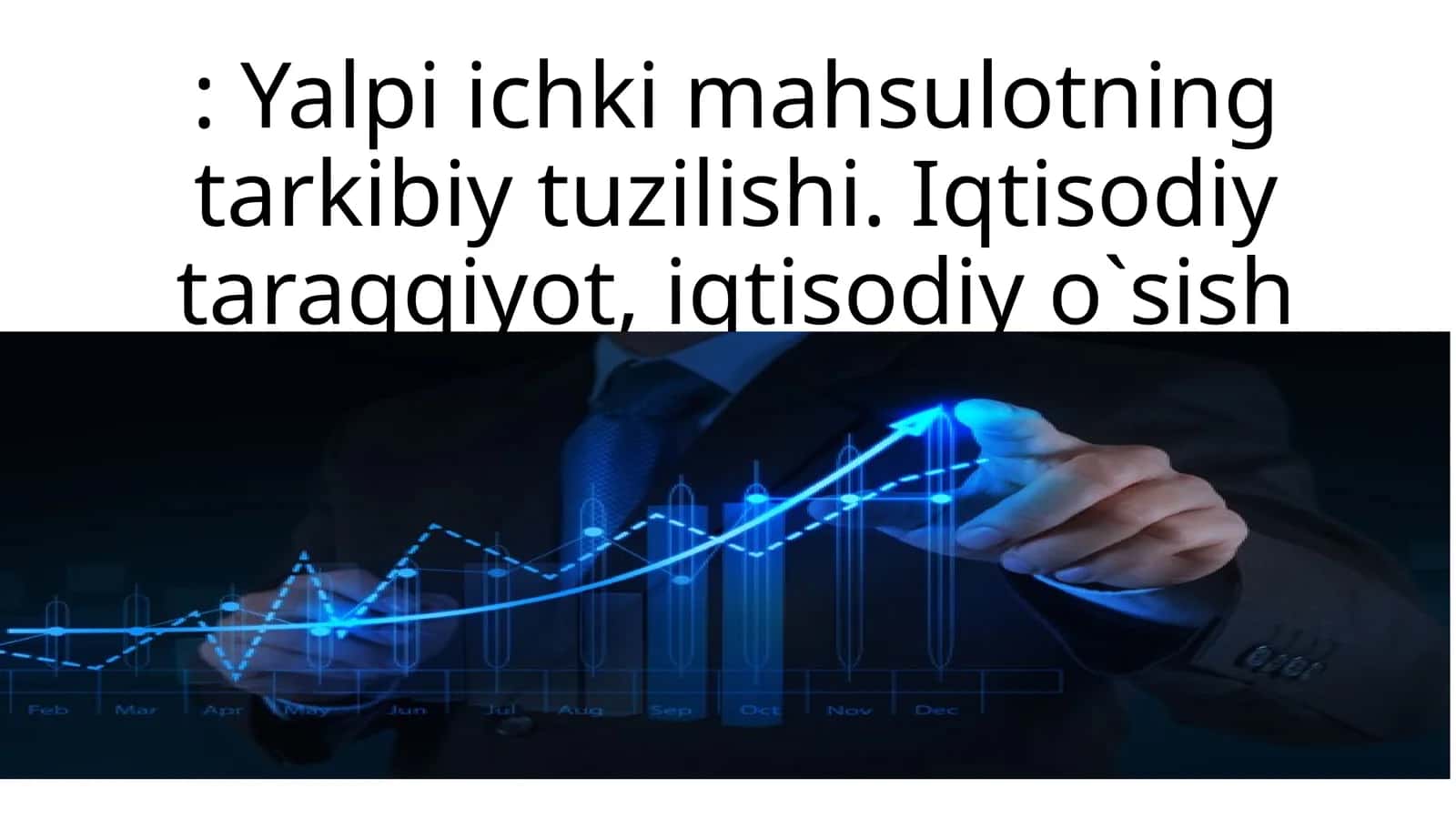 Yalpi ichki mahsulotning tarkibiy tuzilishi