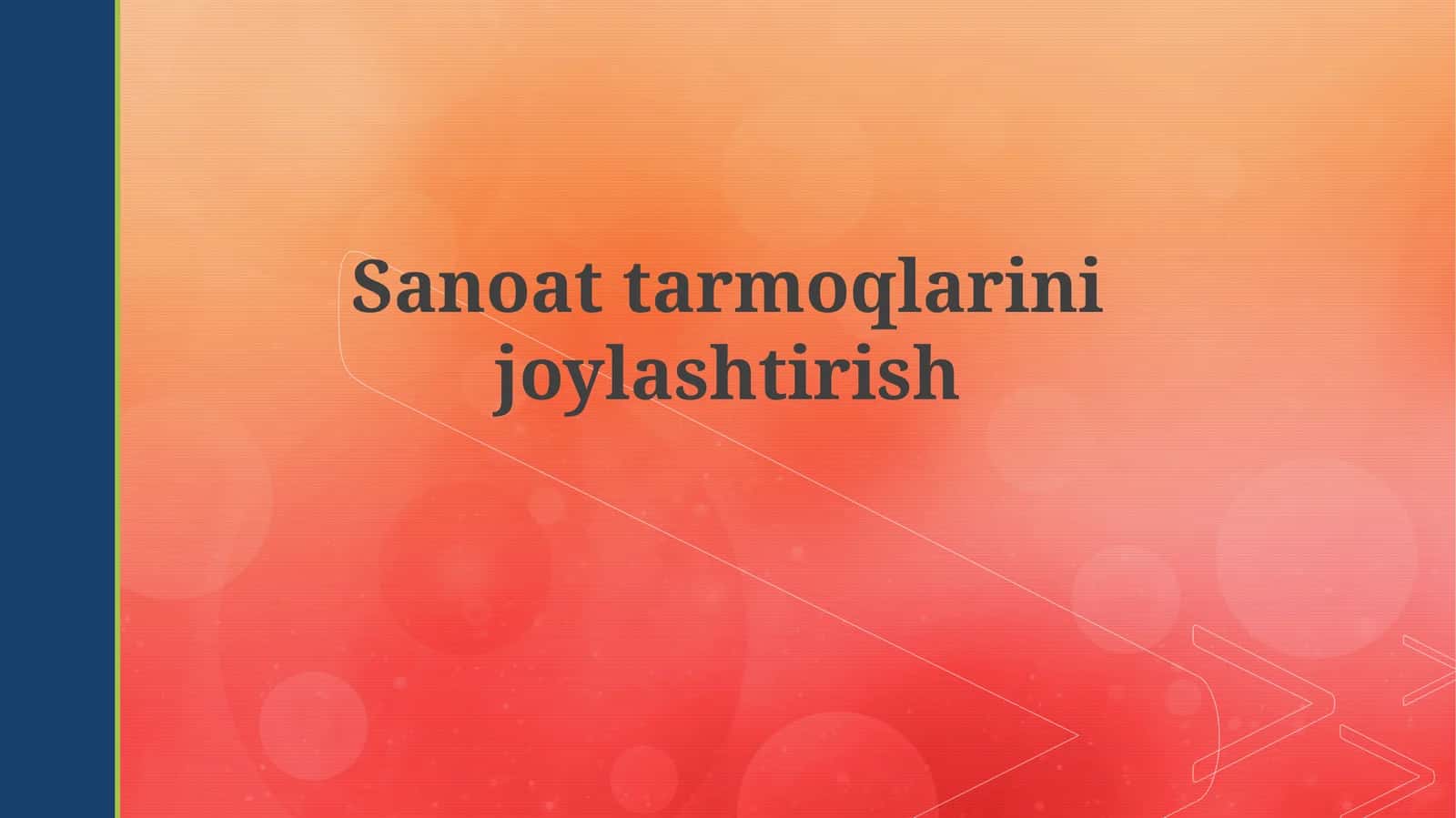Sanoattarmoqlarinijoylashtirish