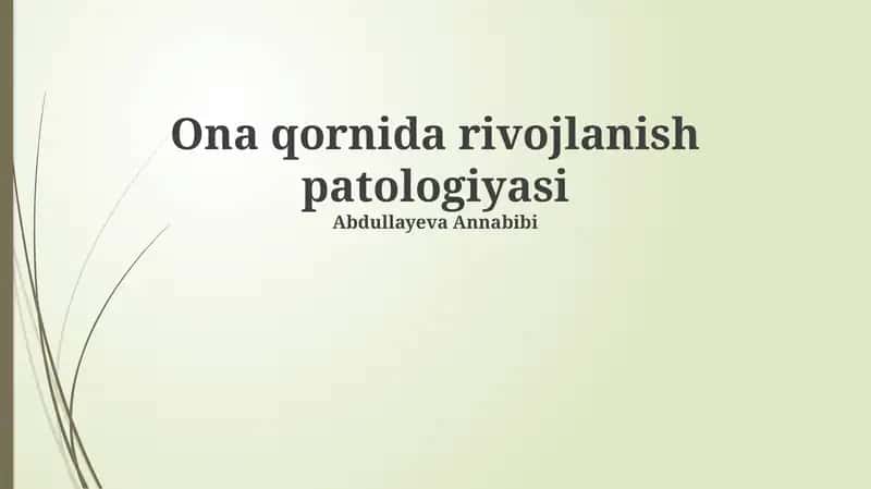 Ona qornida rivojlanish patologiyasi