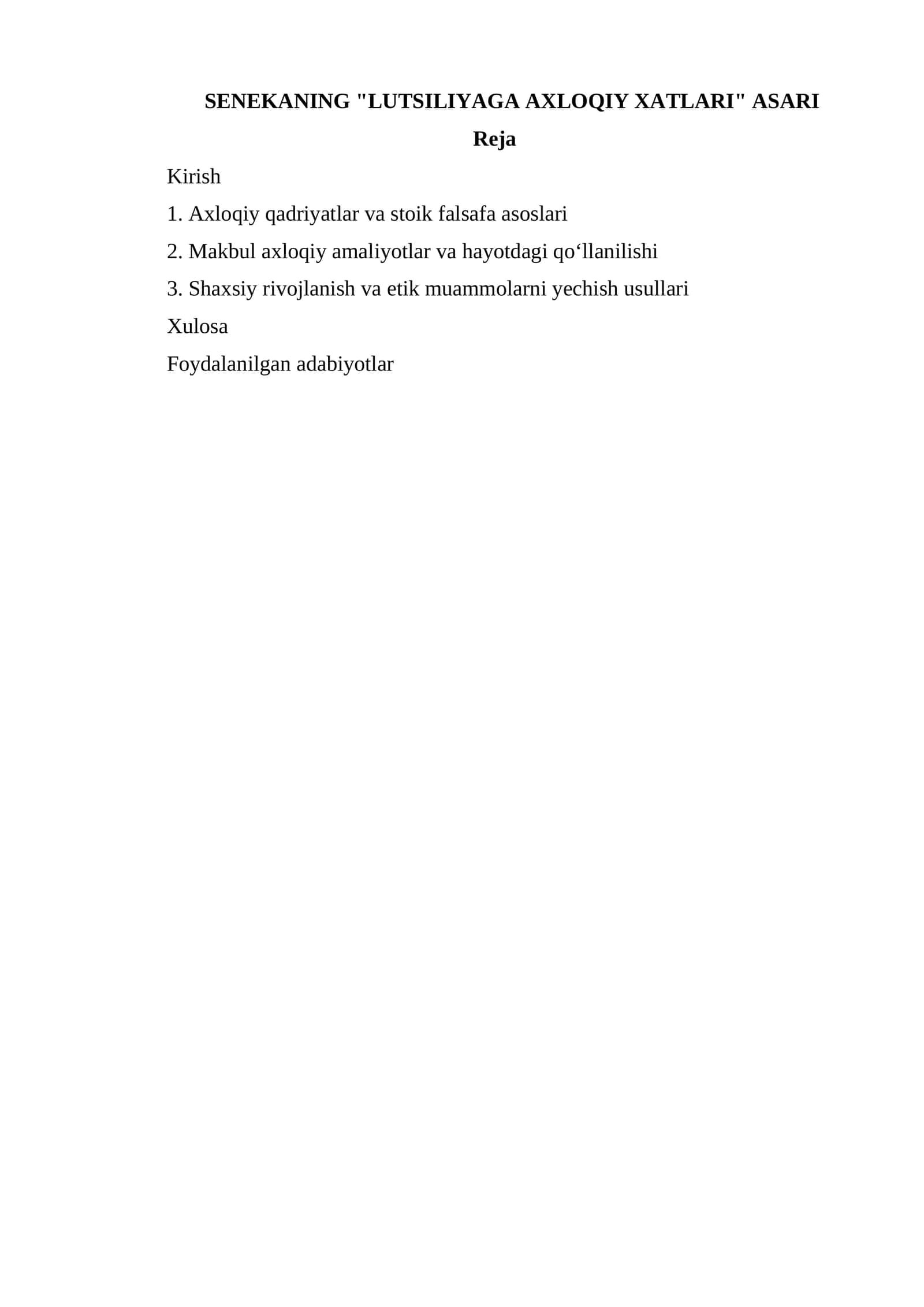 SENEKANING "LUTSILIYAGA AXLOQIY XATLARI" ASARI