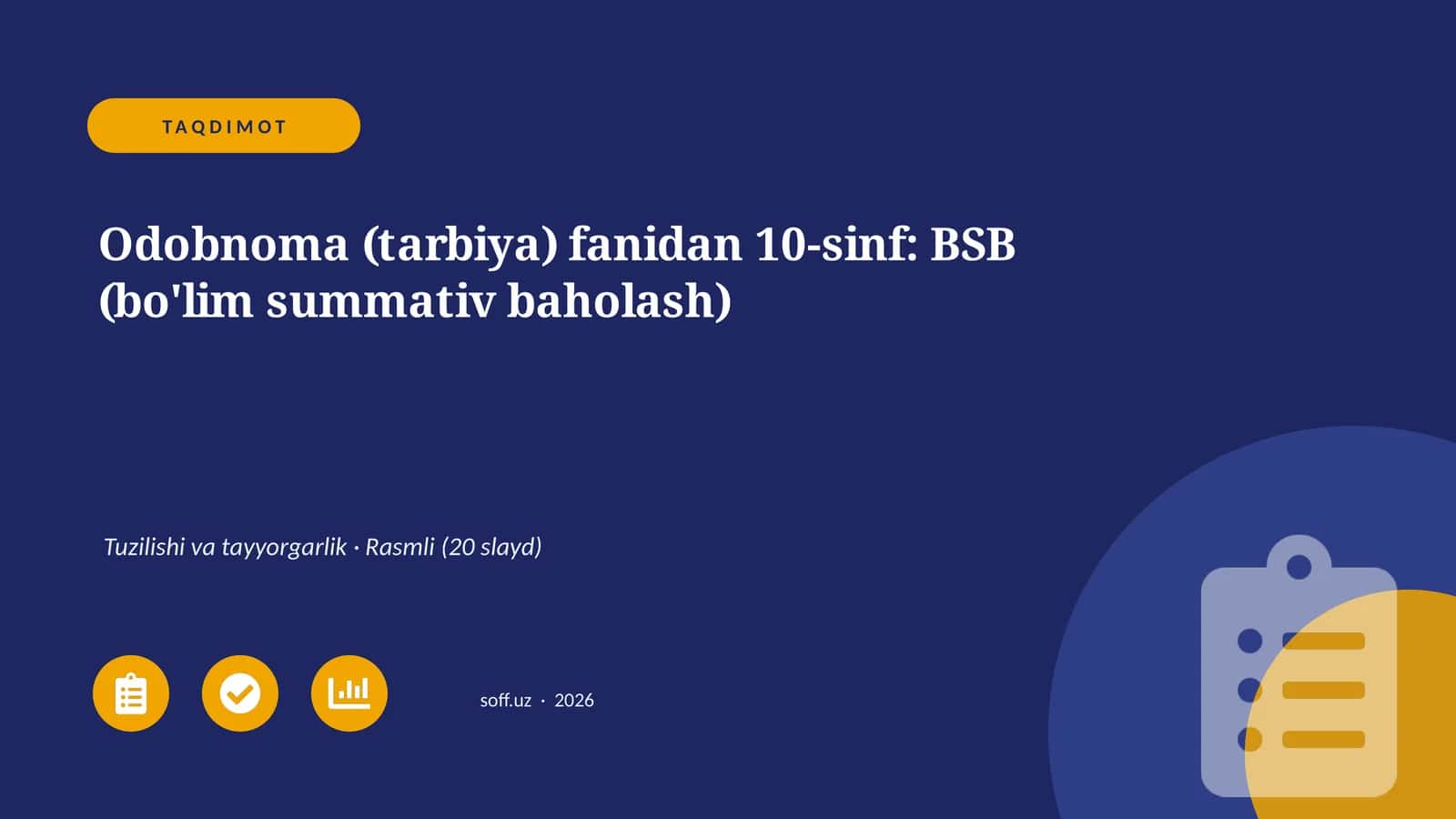 Odobnoma (tarbiya) fanidan 10-sinf: BSB (bo'lim summativ baholash)