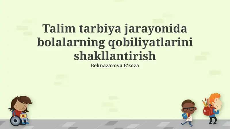 Bolalar qobiliyatlarini shakllantirish