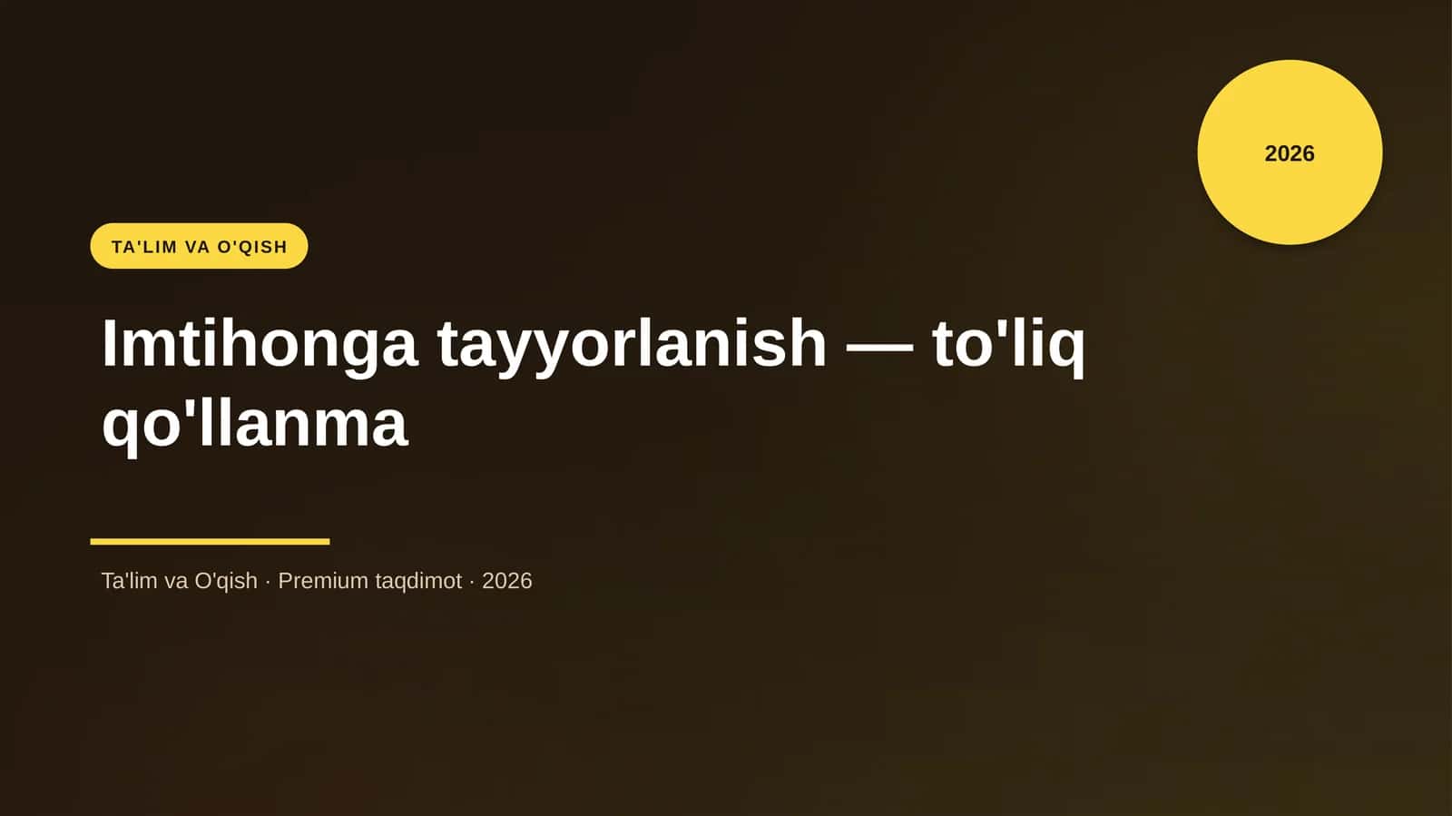 Imtihonga tayyorlanish — to'liq qo'llanma