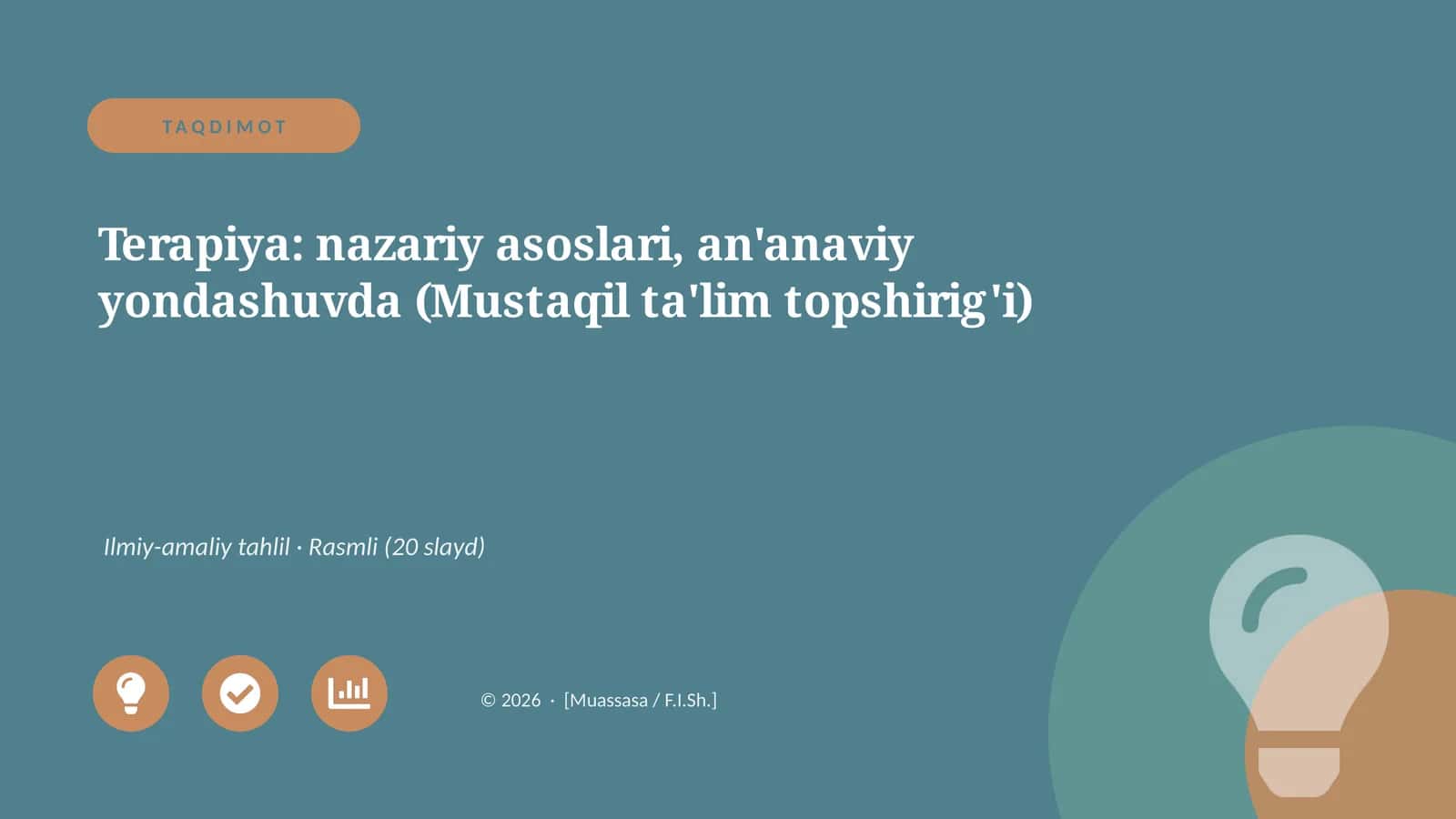 Terapiya: nazariy asoslari, an'anaviy yondashuvda (Mustaqil ta'lim topshirig'i)