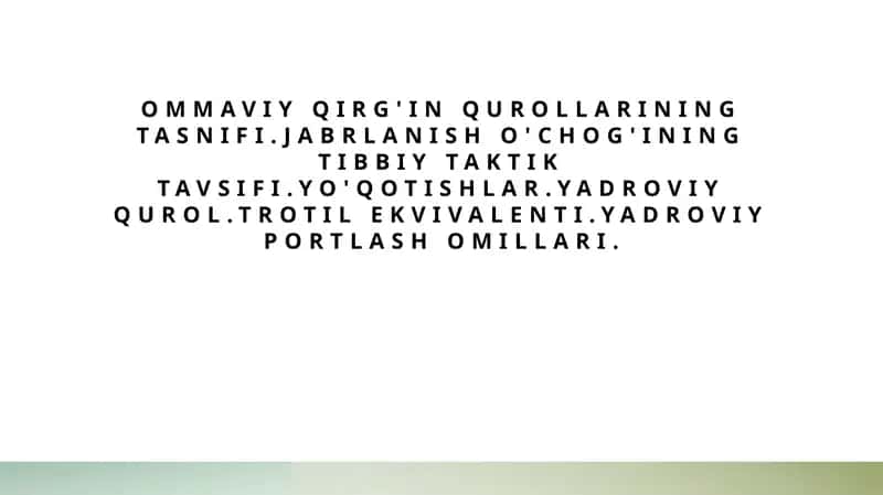 Ommaviy qirgʻin qurollarining tasnifi. Yadroviy qurol