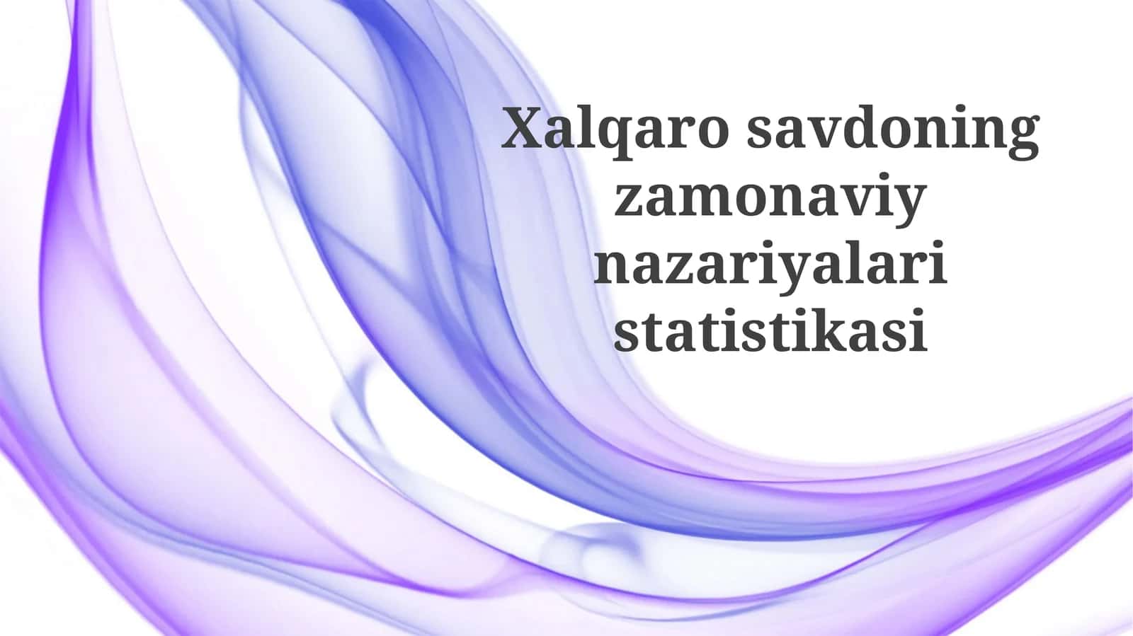 Zamonaviy Savdo Nazariyalari