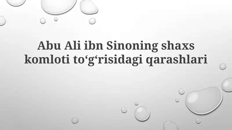 Abu Ali ibn Sinoningshaxskomlotitoʻgʻrisidagiqarashlari