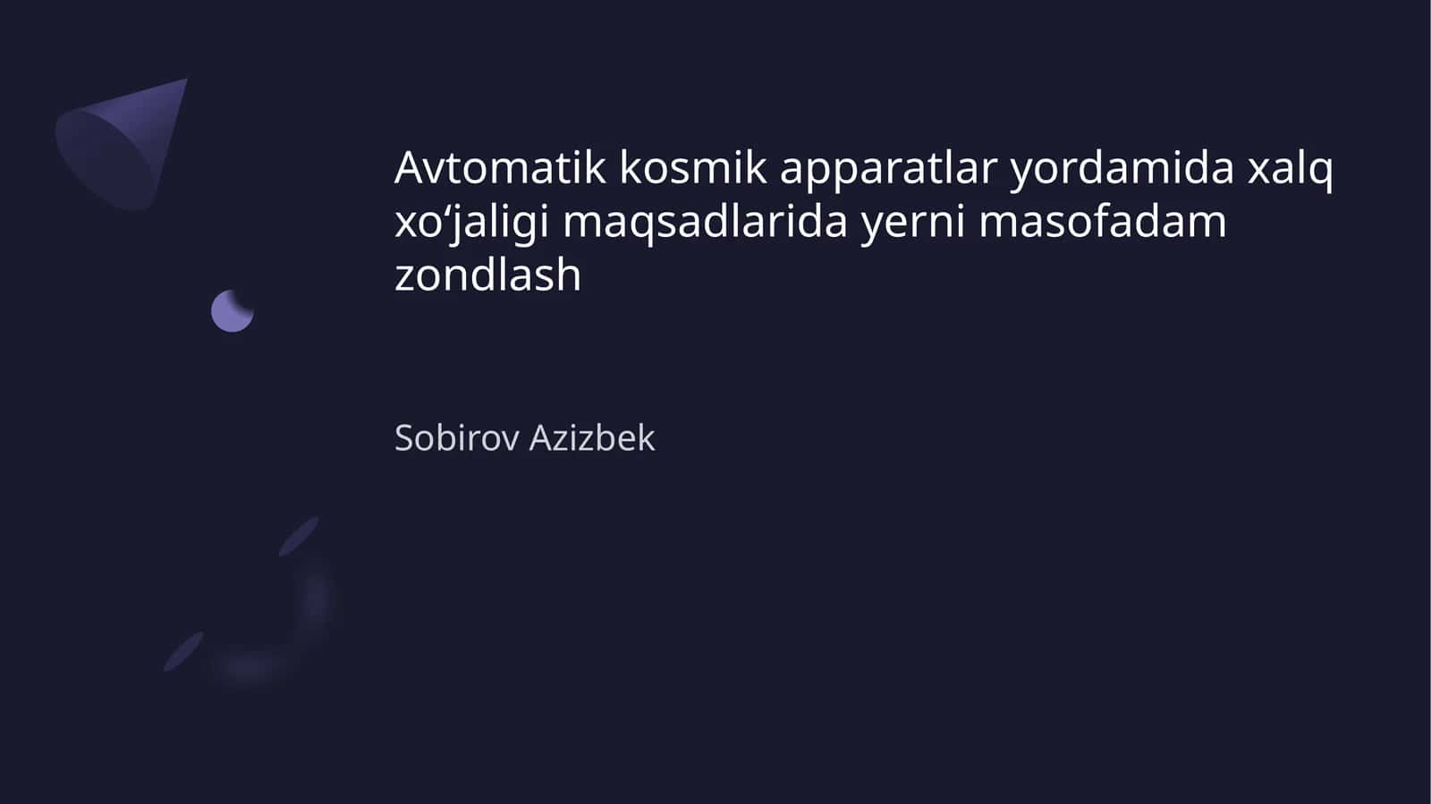 Avtomatik kosmik apparatlar yordamida xalq xo'jaligi maqsadlarida yerni masofadam zondlash