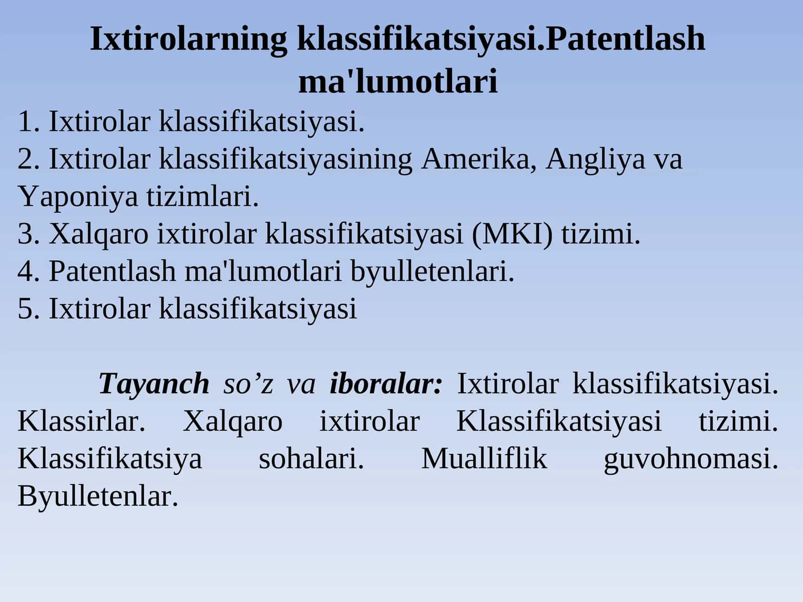 Ixtirolarning klassifikatsiyasi.Patentlash ma'lumotlari