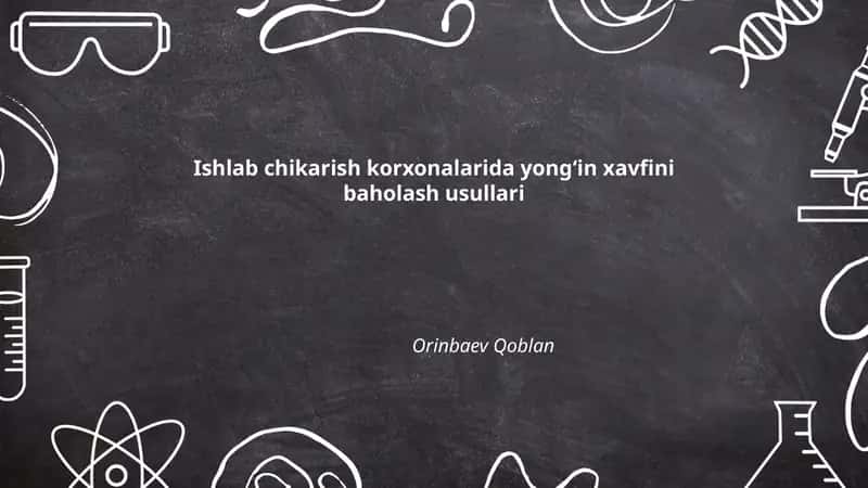 Yong'in xavfini baholash usullari