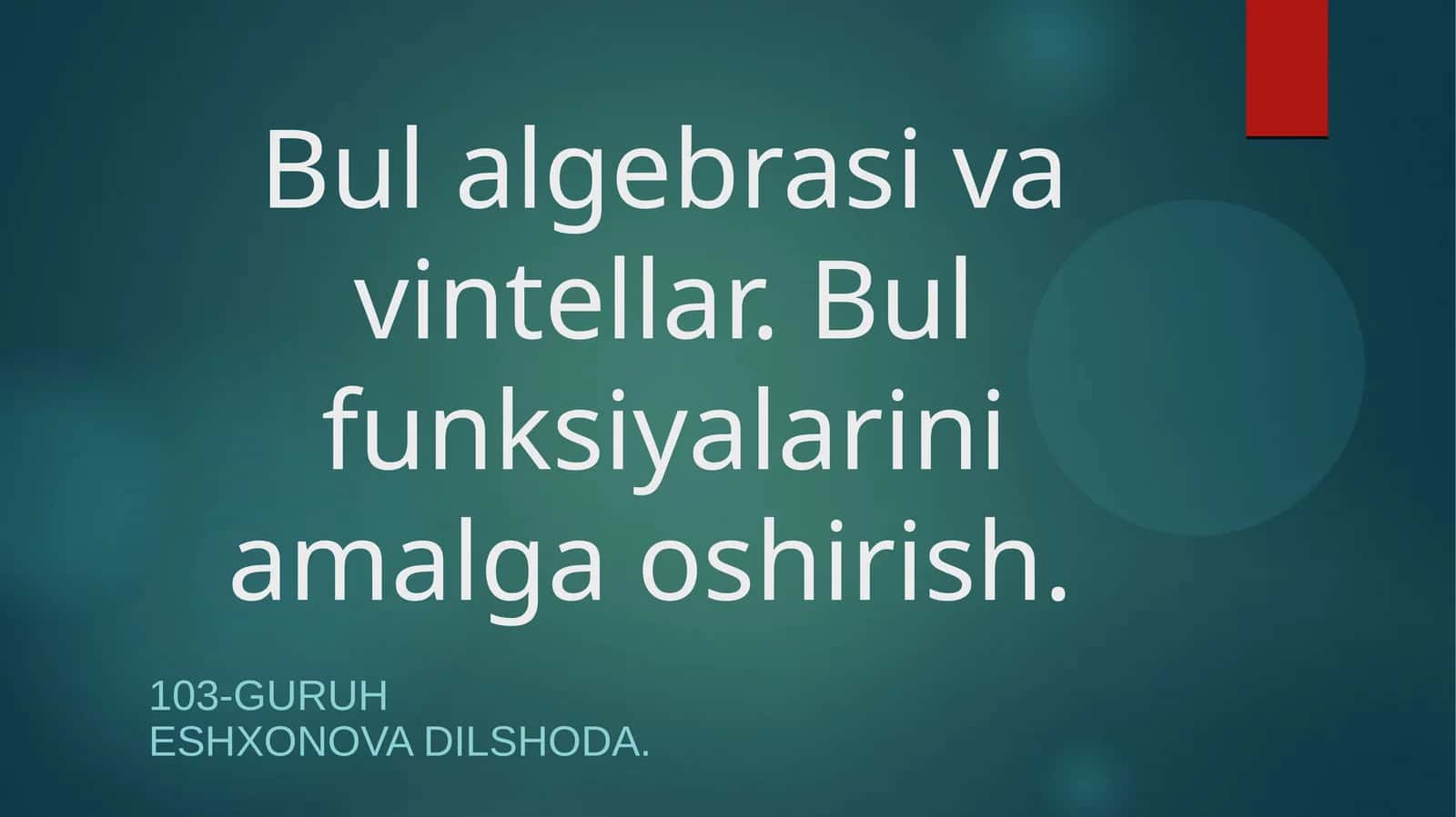 Bul algebrasi va vintellar