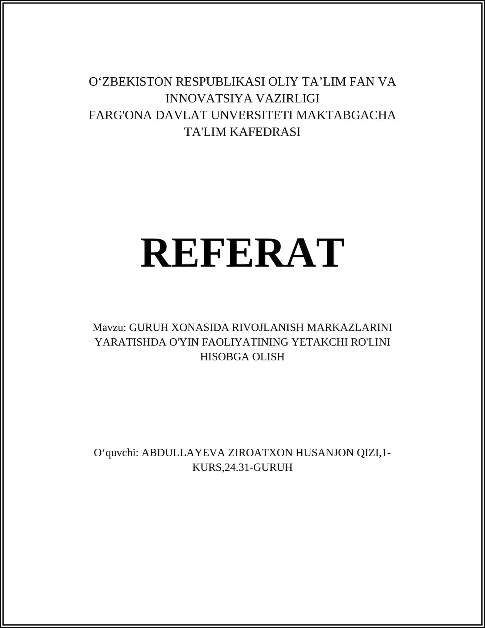 GURUH XONASIDA RIVOJLANISH MARKAZLARINI YARATISHDA O'YIN FAOLIYATINING YETAKCHI RO'LINI HISOBGA OLISH