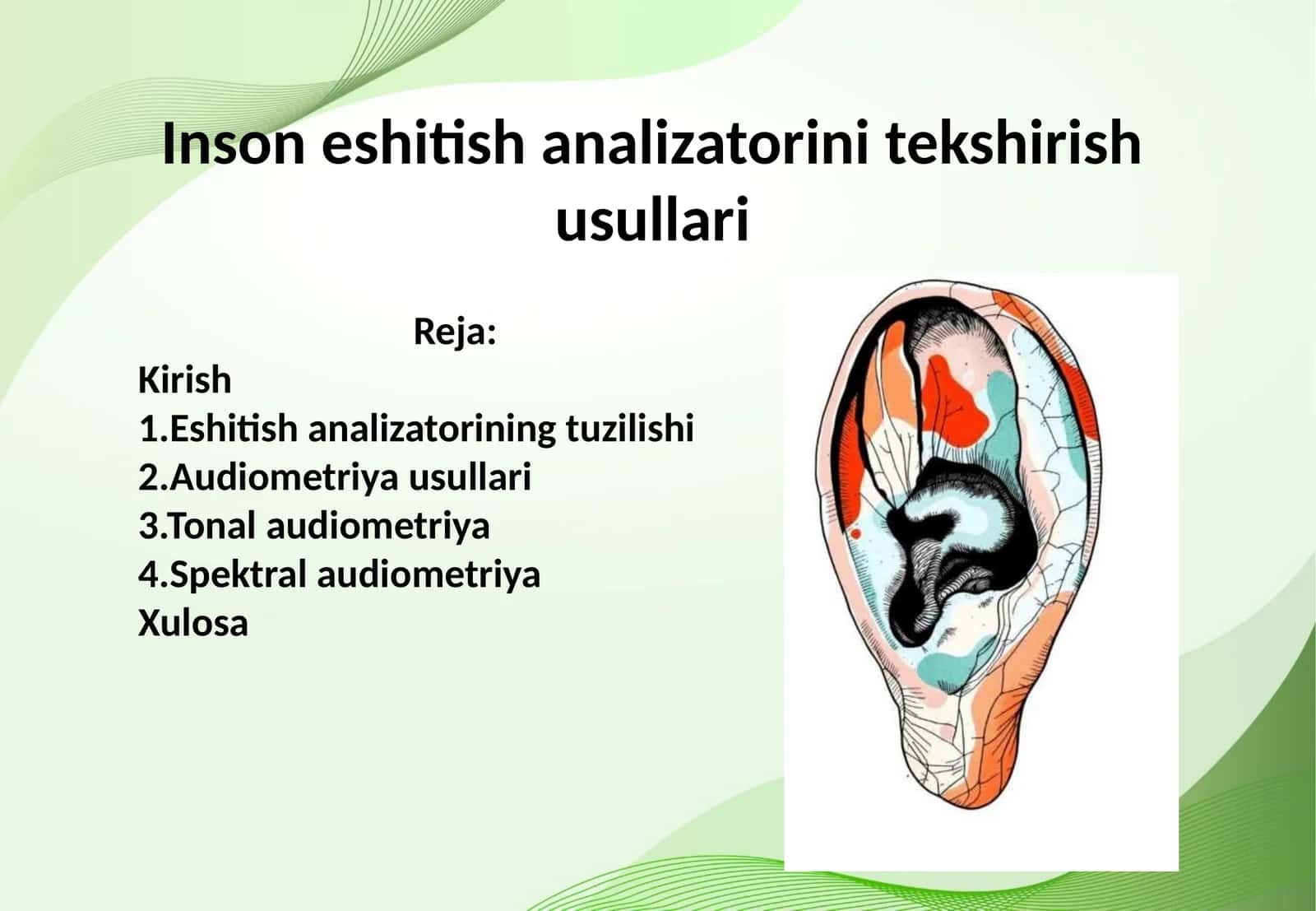 Inson eshitish analizatorini tekshirish usullari
