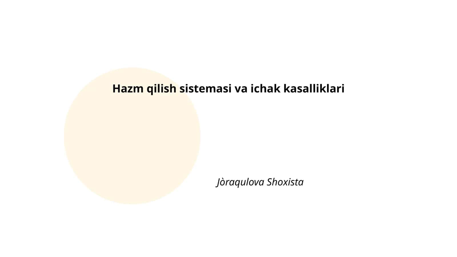 Hazm qilish sistemasi va ichak kasalliklari