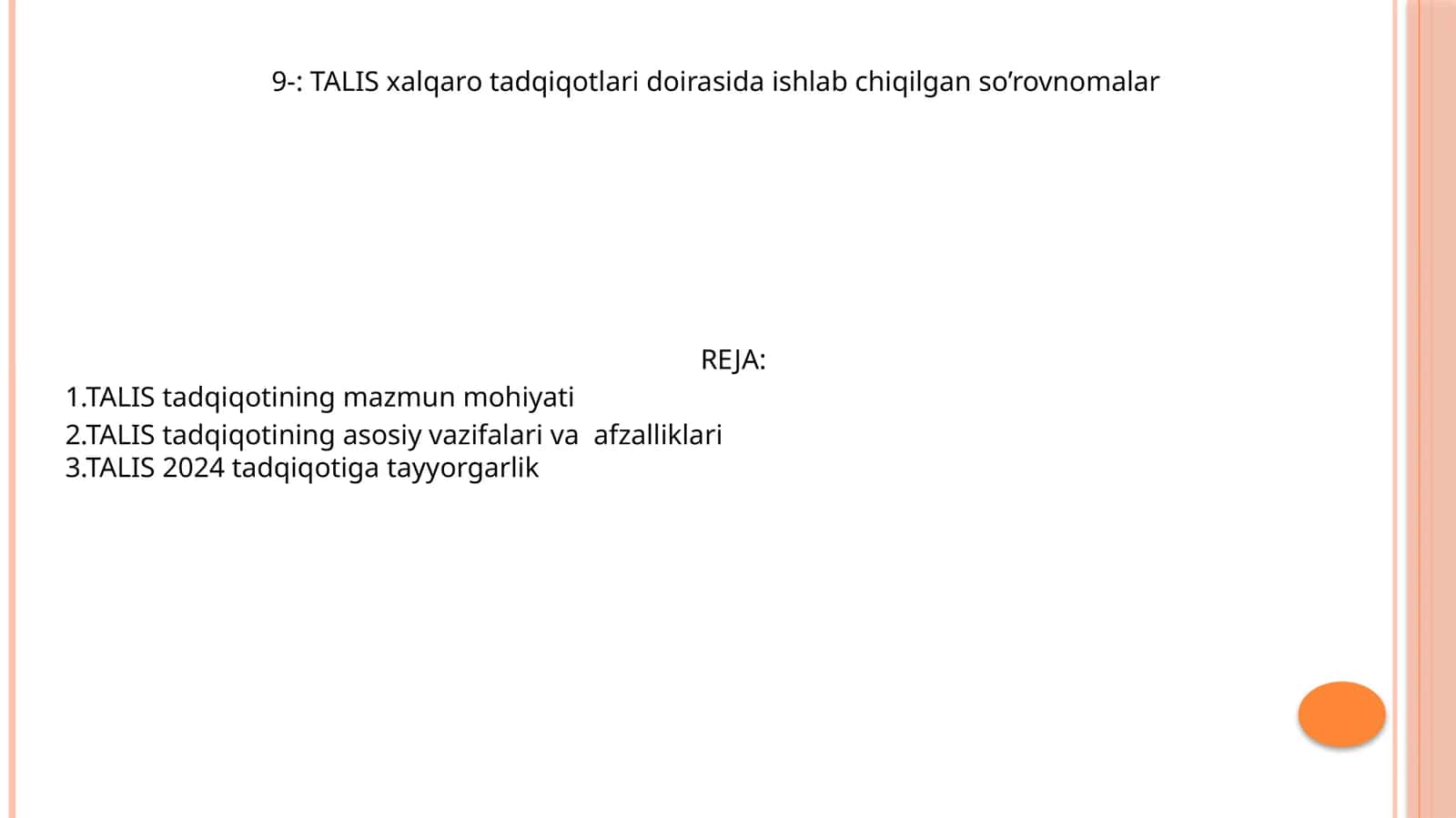 TALIS xalqaro tadqiqotlari doirasida ishlab chiqilgan so’rovnomalar