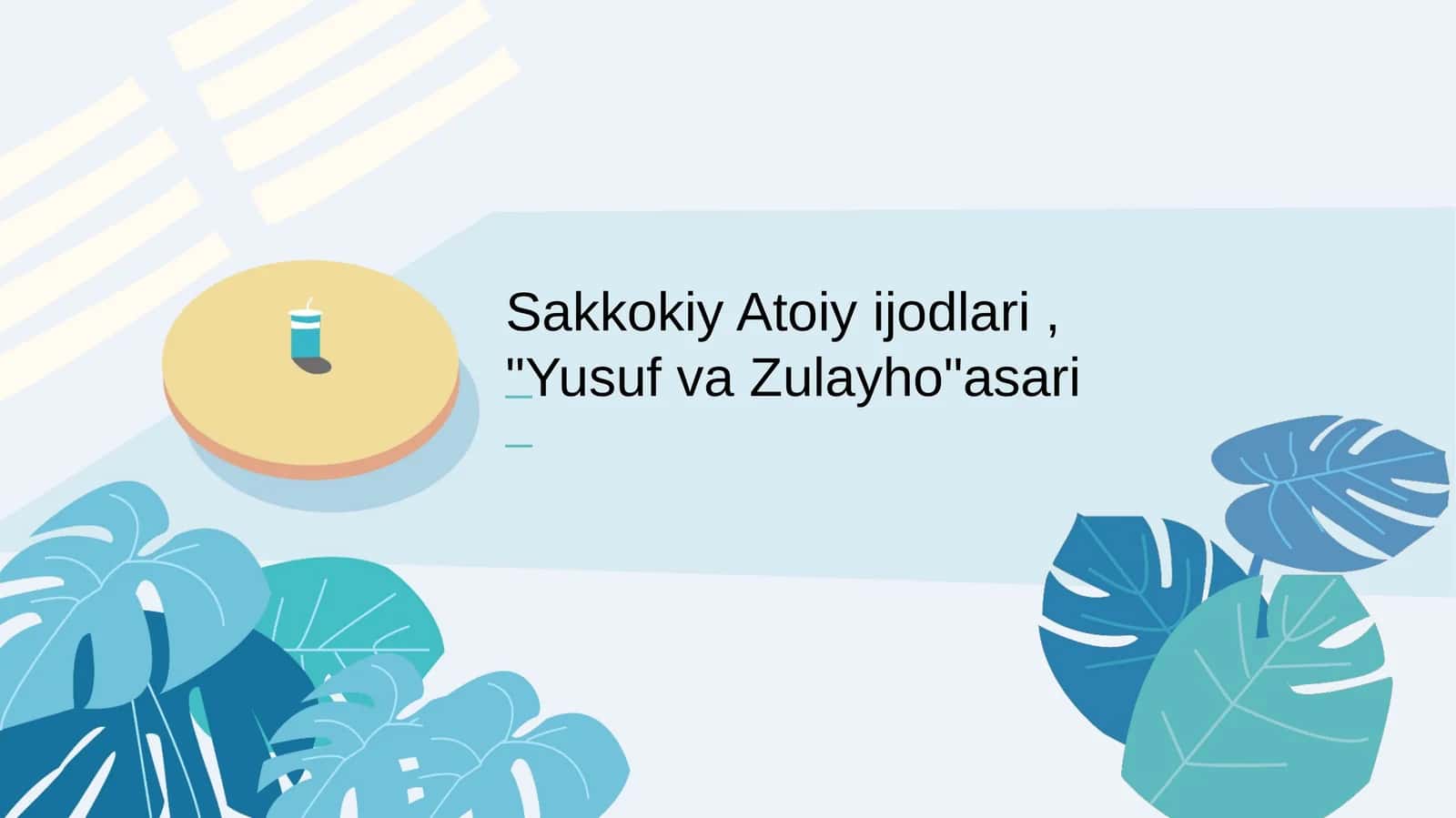 Sakkokiy Atoiy ijodlar, Yusuf va Zulayhoasari