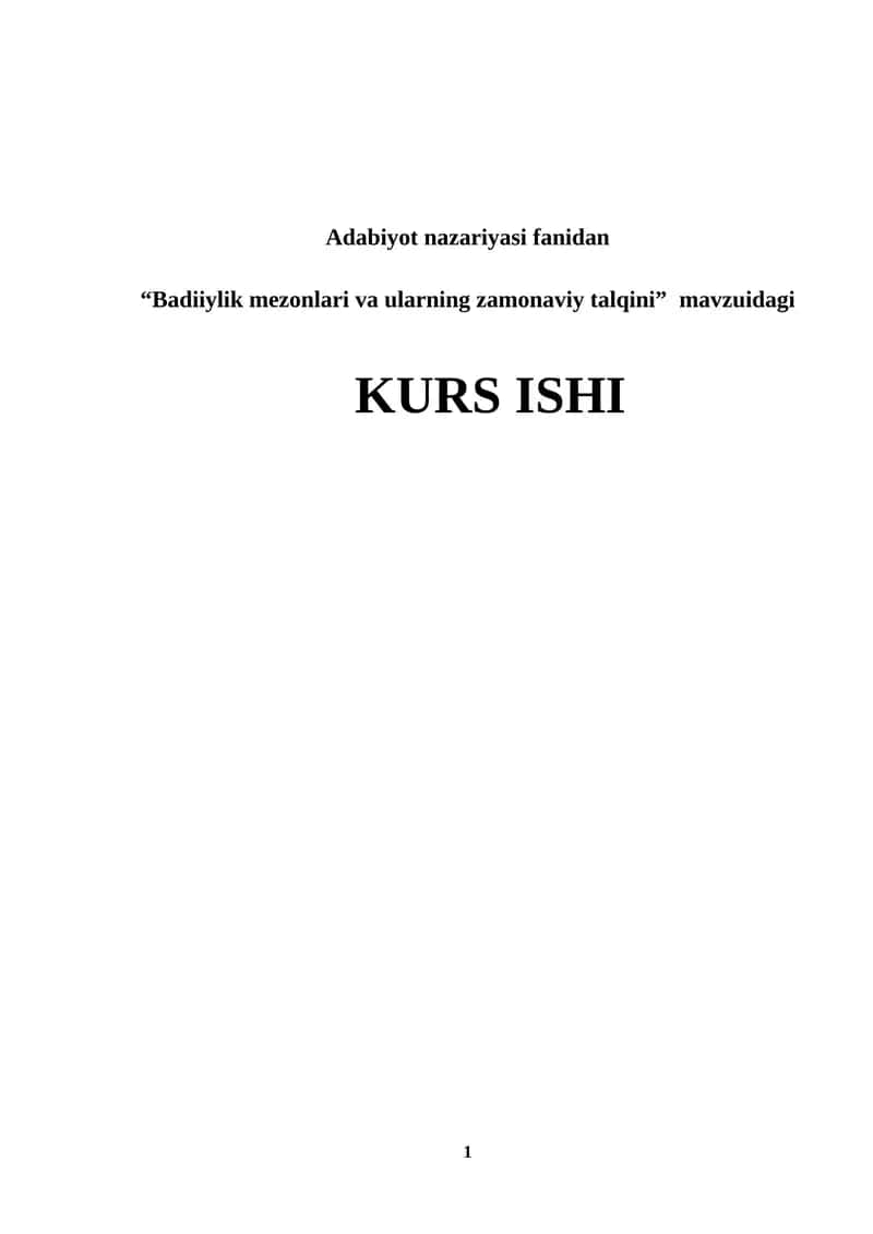 Adabiyot nazariyasi fanidan “Badiiylik mezonlari va ularning zamonaviy talqini” KURS ISHI
