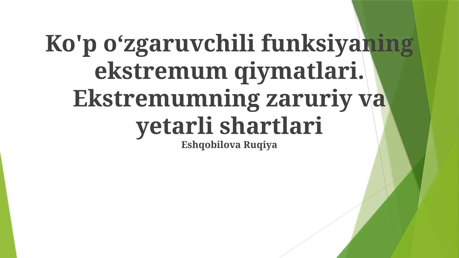 Ekstremumning zaruriy va yetarli shartlari
