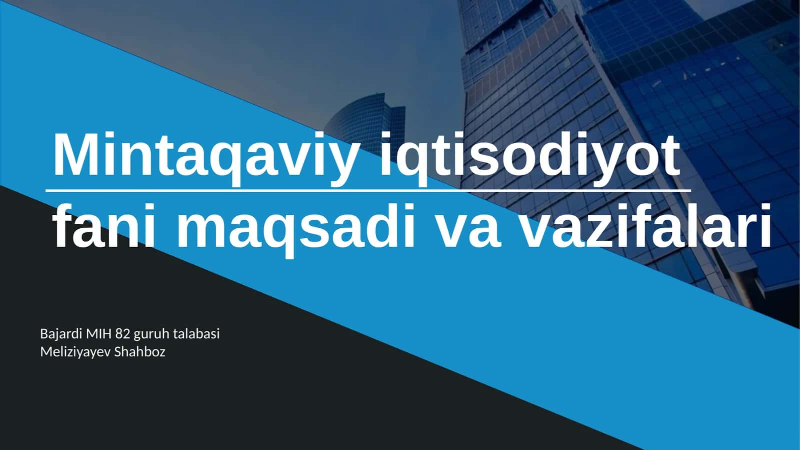 Mintaqaviy iqtisodiyot fani maqsadi va vazifalari