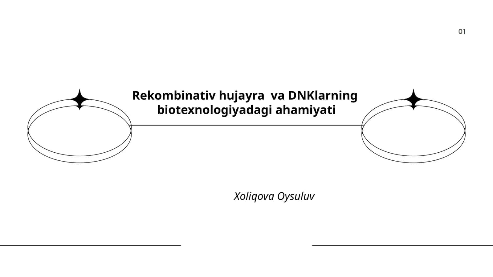 Rekombinativ hujayra va DNKlarning biotexnologiyadagi ahamiyati
