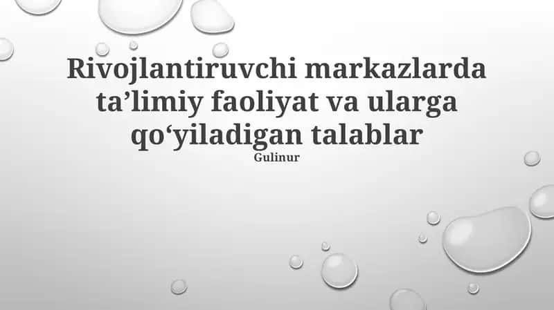 Rivojlantiruvchi markazlarda taʼlimiy faoliyat va ularga qoʻyiladigan talablar