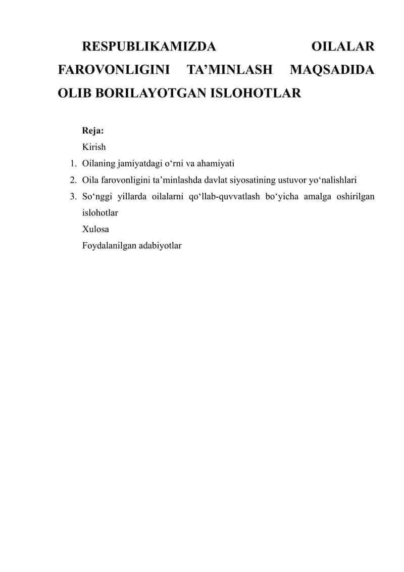 RESPUBLIKAMIZDA OILALAR FAROVONLIGINI TA’MINLASH MAQSADIDA OLIB BORILAYOTGAN ISLOHOTLAR