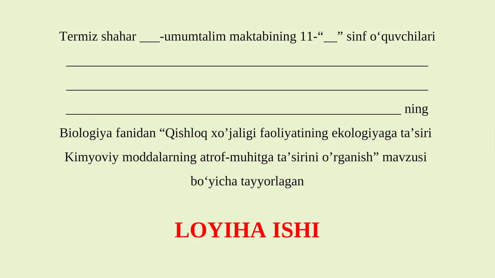 11-SINF Qishloq xo’jaligi faoliyatining ekologiyaga ta’sirini o'rganish