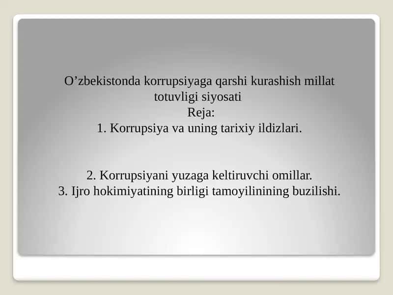 O’zbekistonda korrupsiyaga qarshi kurashish millat totuvligi siyosati