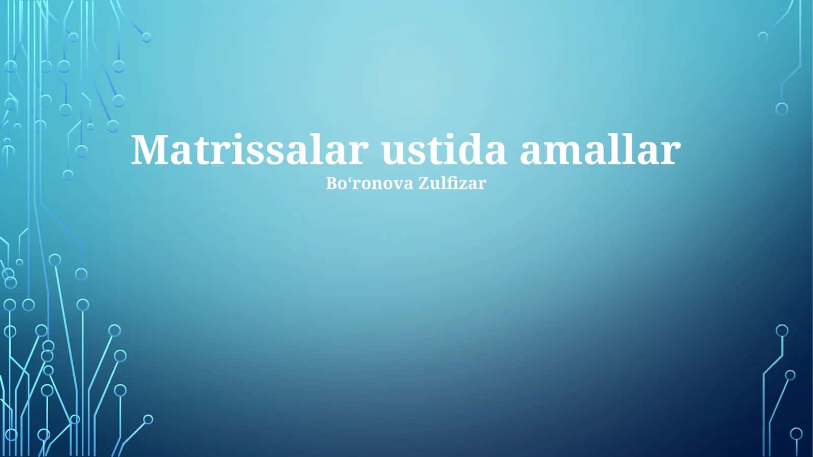 Matrissalar ustida amallar