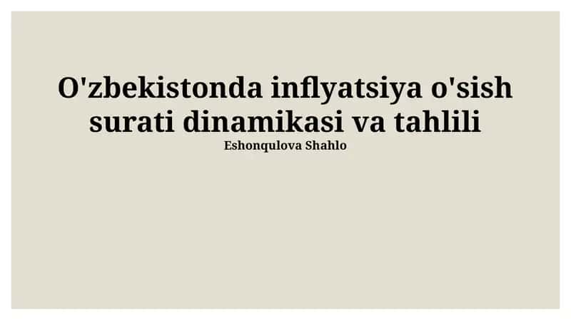 O'zbekistonda inflyatsiya o'sish surati dinamikasi va tahlili