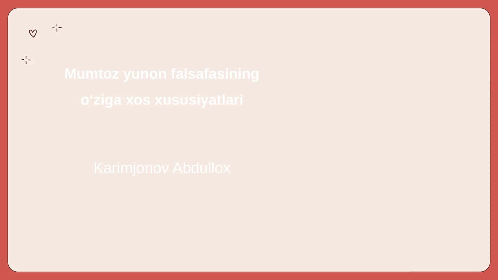 Mumtoz yunon falsafasining oʻziga xos xususiyatlari